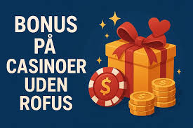 Casino Uden ROFUS Uden NemID Oplev Det Nyeste Inden For Online Gambling