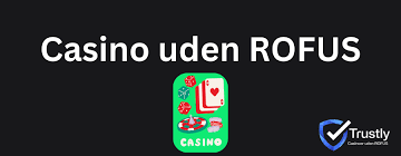 Casino Uden ROFUS Uden NemID Oplev Det Nyeste Inden For Online Gambling